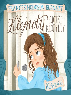 cover image of Klejnoty ciotki Klotyldy
